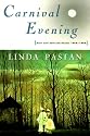 Carnival Evening: New and Selected Poems 1968-1998