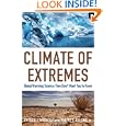 Climate of Extremes: Global Warming Science They Don't Want You to Know by Patrick J. Michaels