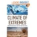 Climate of Extremes: Global Warming Science They Don't Want You to Know