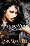 Artistic Vision (The Gray Court)