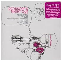 R&ouml;yksopp's Night Out