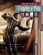 Staging a Play (Culture in Action)