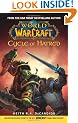 Cycle of Hatred (World of Warcraft) (Paperback): War of the Ancients: Cycle of Hatred Bk. 4