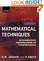 Mathematical Techniques: An Introduction for the Engineering, Physical, and Mathematical Sciences