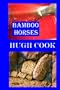Bamboo Horses