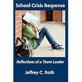 school crisis response reflections of a team leader