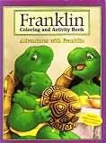 Franklin Coloring and Activity Book - Adventures with Franklin