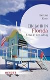 Produkt-Bild: Ein Jahr in Florida: Reise in den Alltag (HERDER spektrum)