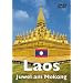 Geheimnisvolles Laos - Juwel am Mekong
