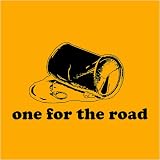 One For The Road Mens T-Shirt