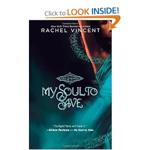 My Soul to Save (Soul Screamers 2) - Rachel Vincent 