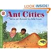 Ant Cities (Let's-Read-and-Find-Out Science 2)