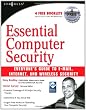 Essential Computer Security: Everyone's Guide to Email, Internet, and Wireless Security