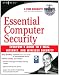 Essential Computer Security: Everyone's Guide to Email, Internet, and Wireless Security