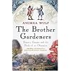 The Brother Gardeners: Botany, Empire and the Birth of an Obsession