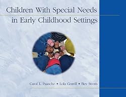 Children With Special Needs in Early Childhood Settings