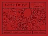 Mapping it out : an alternative atlas of contemporary cartographies