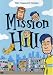 Mission Hill - The Complete Series