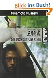 Das Buch der f�nf Ringe: Mit einer Biografie