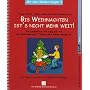 Bis Weihnachten ist's nicht mehr weit! Mit den H�nden singen 3: Ein Liederbuch f�r Jung und Alt mit Geb�rden nach "Schau doch meine H�nde an"