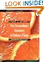 The Extraordinary Chemistry of Ordinary Things