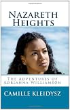 Nazareth Heights: The Adventures of Adrianna Williamson