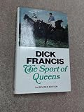 The sport of queens : the autobiography of Dick Francis
