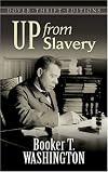Up From Slavery: An Autobiography
