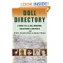 Doll Directory: A Guide to U.S. Doll Museums, Collections & Hospitals Plus Clubs, Organizations & Annual Shows