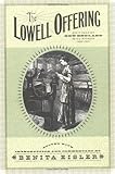 The Lowell Offering: Writings by New England Mill Women (1840-1945)