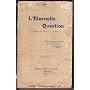 L'Eternelle Question. L'auteur de tout ? L'Ame ? p&hellip de Raoul Bernard