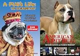 Puppy Pack: A Pug`s Life/American Pit Bull