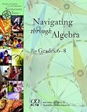 Navigating Through Algebra in Navigations Series)
