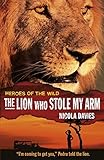 The lion who stole my arm