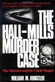 The Hall-Mills Murder Case: The Minister and the Choir Singer