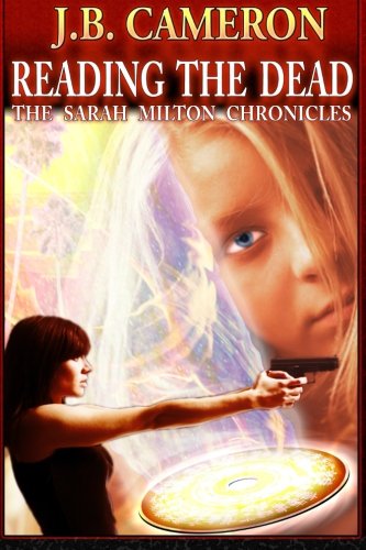 reading the dead the sarah milton chronicles volume 1