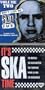 It's Ska Time / Don't Call Me Ska Face "Vol. 2" [2 CDs]