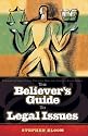 The Believer's Guide to Legal Issues