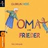 H&ouml;rbuch Oma und Frieder: 3 Hörspiele