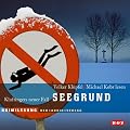 Seegrund (Kommissar Kluftinger 3)