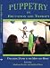 Puppetry in Education and Therapy: Unlocking Doors to the Mind and Heart by Edited by Matthew Bernier and Judith OHare