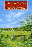 Pub Walks in Buckinghamshire (Pub Walks)