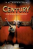 Produkt-Bild: Century - Der Ring des Feuers: Band 1
