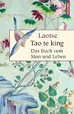 Produkt-Bild: Laotse: Tao te king - Das Buch des alten Meisters vom Sinn und Leben