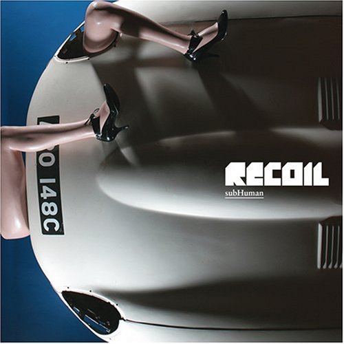 Recoil - Backslider Lyrics - Zortam Music