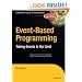 Event-Based Programming: Taking Events to the Limit