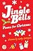 Jingle Bells: poems for Christmas chosen by