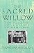 Books : The Sacred Willow