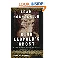 King Leopold's Ghost: A Story of Greed, Terror, and Heroism in Colonial Africa