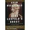 King Leopold's Ghost: A Story of Greed, Terror, and Heroism in Colonial Africa